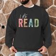 Let's Read Book Nerd Reading Book Lover Librarian Teacher Men Graphic Sweatshirt, novelty gifts, funny gifts