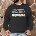 Life Happens Visuals Help Special Education Teacher Aide Men Graphic Sweatshirt, novelty gifts, funny gifts