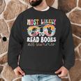 Most Likely To Read Books All Summer Teacher Student Men Graphic Sweatshirt, novelty gifts, funny gifts