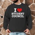 I Love Student Council Student Teacher Men Graphic Sweatshirt, novelty gifts, funny gifts I Love Student Council Student Teacher Men Graphic Sweatshirt, novelty gifts, funny gifts