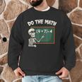 Do The Math 67 Meme Joke Halloween Skeleton Math Teacher Men Graphic Sweatshirt, novelty gifts, funny gifts Do The Math 67 Meme Joke Halloween Skeleton Math Teacher Men Graphic Sweatshirt, novelty gifts, funny gifts