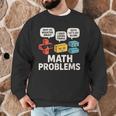 Math Problems Symbols Teacher Back To School Girl Boy Men Graphic Sweatshirt, novelty gifts, funny gifts Math Problems Symbols Teacher Back To School Girl Boy Men Graphic Sweatshirt, novelty gifts, funny gifts