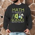 Math Solves Most Of My Problems Science Math Science Teacher Men Graphic Sweatshirt, novelty gifts, funny gifts Math Solves Most Of My Problems Science Math Science Teacher Men Graphic Sweatshirt, novelty gifts, funny gifts