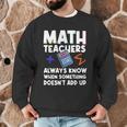 Mathematics Teachers Math Teacher For Men Women Men Graphic Sweatshirt, novelty gifts, funny gifts Mathematics Teachers Math Teacher For Men Women Men Graphic Sweatshirt, novelty gifts, funny gifts