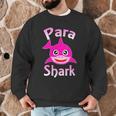 Para Shark Paraprofessional Female Teacher Men Graphic Sweatshirt, novelty gifts, funny gifts Para Shark Paraprofessional Female Teacher Men Graphic Sweatshirt, novelty gifts, funny gifts