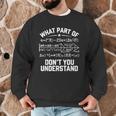 What Part Of Don't You Understand Math Teacher Men Graphic Sweatshirt, novelty gifts, funny gifts What Part Of Don't You Understand Math Teacher Men Graphic Sweatshirt, novelty gifts, funny gifts