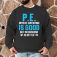 PE Teacher Art For Men Women Gym Teacher Appreciation Men Graphic Sweatshirt, novelty gifts, funny gifts PE Teacher Art For Men Women Gym Teacher Appreciation Men Graphic Sweatshirt, novelty gifts, funny gifts