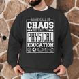 Physical Education s For Pe Teachers And Students Men Graphic Sweatshirt, novelty gifts, funny gifts Physical Education s For Pe Teachers And Students Men Graphic Sweatshirt, novelty gifts, funny gifts