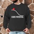 Physics I Have Potential Energy Physics Teacher Men Graphic Sweatshirt, novelty gifts, funny gifts Physics I Have Potential Energy Physics Teacher Men Graphic Sweatshirt, novelty gifts, funny gifts