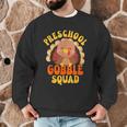 Preschool Gobble Squad Cute Turkey Thanksgiving Teacher Men Graphic Sweatshirt, novelty gifts, funny gifts Preschool Gobble Squad Cute Turkey Thanksgiving Teacher Men Graphic Sweatshirt, novelty gifts, funny gifts