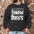 Proud Supporter Of Snow Days Teacher Christmas Men Women Men Graphic Sweatshirt, novelty gifts, funny gifts Proud Supporter Of Snow Days Teacher Christmas Men Women Men Graphic Sweatshirt, novelty gifts, funny gifts