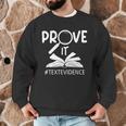Prove It Text Evidences Reading Teacher First Day Of School Men Graphic Sweatshirt, novelty gifts, funny gifts Prove It Text Evidences Reading Teacher First Day Of School Men Graphic Sweatshirt, novelty gifts, funny gifts