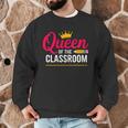 Queen Of The Classroom Teacher Men Graphic Sweatshirt, novelty gifts, funny gifts Queen Of The Classroom Teacher Men Graphic Sweatshirt, novelty gifts, funny gifts