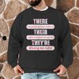 There Their They'Re Teacher English Grammar Police Men Graphic Sweatshirt, novelty gifts, funny gifts