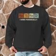 Retired Chemistry Teacher Science Retirement Chemistry Men Graphic Sweatshirt, novelty gifts, funny gifts Retired Chemistry Teacher Science Retirement Chemistry Men Graphic Sweatshirt, novelty gifts, funny gifts