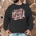 Retro Halloween This Is My Spooky School Teacher Costume Men Graphic Sweatshirt, novelty gifts, funny gifts Retro Halloween This Is My Spooky School Teacher Costume Men Graphic Sweatshirt, novelty gifts, funny gifts
