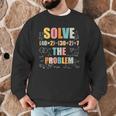 Retro Solve The Problem 67 Meme Joke Math Teacher Men Graphic Sweatshirt, novelty gifts, funny gifts Retro Solve The Problem 67 Meme Joke Math Teacher Men Graphic Sweatshirt, novelty gifts, funny gifts