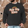 School Bus Trip Vibes Students Teachers Students Field Trip For Men Women Kids Men Graphic Sweatshirt, novelty gifts, funny gifts
