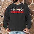 School Counselor Teacher Guidance Counseling For Men Women Kids Men Graphic Sweatshirt, novelty gifts, funny gifts