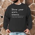 Show Your Work Thanks Math Teacher Men Graphic Sweatshirt, novelty gifts, funny gifts Show Your Work Thanks Math Teacher Men Graphic Sweatshirt, novelty gifts, funny gifts
