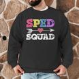 Special Education Squad Shirt SPED Squad Teacher's Day For Men Women Men Graphic Sweatshirt, novelty gifts, funny gifts