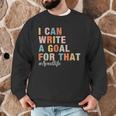 Special Education I Can Write A Goal For That Sped Teacher Men Graphic Sweatshirt, novelty gifts, funny gifts Special Education I Can Write A Goal For That Sped Teacher Men Graphic Sweatshirt, novelty gifts, funny gifts