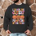 I Teach The Cutest Pumpkins Halloween Fall Teacher Women Men Graphic Sweatshirt, novelty gifts, funny gifts