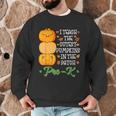 I Teach Cutest Pumpkins In Patch Thanksgiving Teacher Pre-K For Men Women Men Graphic Sweatshirt, novelty gifts, funny gifts