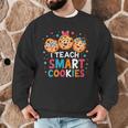 I Teach Smart Cookies Cute Back To School Teacher Men Graphic Sweatshirt, novelty gifts, funny gifts