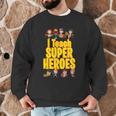 I Teach Super Heroes Comic Book Hero Teacher School Men Graphic Sweatshirt, novelty gifts, funny gifts