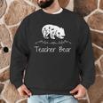 Teacher Bear For Educators Teacher Appreciation Men Graphic Sweatshirt, novelty gifts, funny gifts Teacher Bear For Educators Teacher Appreciation Men Graphic Sweatshirt, novelty gifts, funny gifts