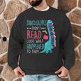 Teacher Dinosaurs Didnt Read Look What Happened Book Reading Men Graphic Sweatshirt, novelty gifts, funny gifts Teacher Dinosaurs Didnt Read Look What Happened Book Reading Men Graphic Sweatshirt, novelty gifts, funny gifts
