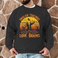 Teacher Halloween All English Teachers Love Brains Men Graphic Sweatshirt, novelty gifts, funny gifts Teacher Halloween All English Teachers Love Brains Men Graphic Sweatshirt, novelty gifts, funny gifts