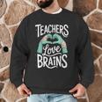 Teacher Halloween Shirt Women Men Teachers Love Brains Men Graphic Sweatshirt, novelty gifts, funny gifts