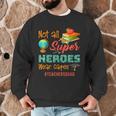 Teacher Not All Superheroes Wear Capes Teacher Squad Men Graphic Sweatshirt, novelty gifts, funny gifts Teacher Not All Superheroes Wear Capes Teacher Squad Men Graphic Sweatshirt, novelty gifts, funny gifts