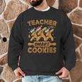 Teacher Of Smart Cookies Gingerbread Christmas Teacher Men Graphic Sweatshirt, novelty gifts, funny gifts Teacher Of Smart Cookies Gingerbread Christmas Teacher Men Graphic Sweatshirt, novelty gifts, funny gifts