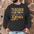 Teacher Of The Year Men Women Teachers Men Graphic Sweatshirt, novelty gifts, funny gifts