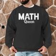 TeeArt Math Mathematics Queen Math Teacher Men Graphic Sweatshirt, novelty gifts, funny gifts TeeArt Math Mathematics Queen Math Teacher Men Graphic Sweatshirt, novelty gifts, funny gifts