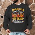 Thankful For My 5th Grade Turkeys Thanksgiving Teacher Fall Men Graphic Sweatshirt, novelty gifts, funny gifts Thankful For My 5th Grade Turkeys Thanksgiving Teacher Fall Men Graphic Sweatshirt, novelty gifts, funny gifts