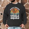 Thanksgiving Dance Teacher Gobble Squad Turkey Men Graphic Sweatshirt, novelty gifts, funny gifts