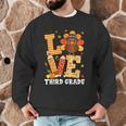 Thanksgiving Love Third Grade Teacher Turkey Autumn Fall Men Women Girls Kids Men Graphic Sweatshirt, novelty gifts, funny gifts Thanksgiving Love Third Grade Teacher Turkey Autumn Fall Men Women Girls Kids Men Graphic Sweatshirt, novelty gifts, funny gifts