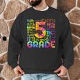 Tie Dye 5th Grade Typography Team Fifth Grade Teacher For Men Women Girls Kids Men Graphic Sweatshirt, novelty gifts, funny gifts Tie Dye 5th Grade Typography Team Fifth Grade Teacher For Men Women Girls Kids Men Graphic Sweatshirt, novelty gifts, funny gifts