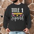 Title 1 Reading Teacher Shirt Men Graphic Sweatshirt, novelty gifts, funny gifts