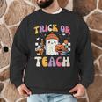 Trick Or Teach Ghost Teacher School Halloween Men Women Men Graphic Sweatshirt, novelty gifts, funny gifts Trick Or Teach Ghost Teacher School Halloween Men Women Men Graphic Sweatshirt, novelty gifts, funny gifts