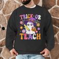 Trick Or Teach Teacher Ghost Teaching Fun Halloween Teacher Men Graphic Sweatshirt, novelty gifts, funny gifts Trick Or Teach Teacher Ghost Teaching Fun Halloween Teacher Men Graphic Sweatshirt, novelty gifts, funny gifts