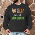 Wild About 3rd Grade Teacher Student Third Grade Zoo Safari Men Women Girls Kids Men Graphic Sweatshirt, novelty gifts, funny gifts Wild About 3rd Grade Teacher Student Third Grade Zoo Safari Men Women Girls Kids Men Graphic Sweatshirt, novelty gifts, funny gifts