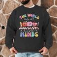 The World Needs All Kinds Of Minds Special Education Teacher Men Graphic Sweatshirt, novelty gifts, funny gifts The World Needs All Kinds Of Minds Special Education Teacher Men Graphic Sweatshirt, novelty gifts, funny gifts