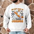 You Can't Scare Me I Teach Science Retro Teacher Halloween Men Graphic Sweatshirt, novelty gifts, funny gifts You Can't Scare Me I Teach Science Retro Teacher Halloween Men Graphic Sweatshirt, novelty gifts, funny gifts