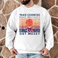 Take Chances Make Mistakes Get Messy Vintage Teacher Life Men Graphic Sweatshirt, novelty gifts, funny gifts