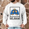 All Done Sign Language Speech Pathology Aac Sped Teacher Men Graphic Sweatshirt, novelty gifts, funny gifts All Done Sign Language Speech Pathology Aac Sped Teacher Men Graphic Sweatshirt, novelty gifts, funny gifts
